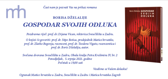 Prikaz romana Borisa Dželalije "Gospodar svojih odluka"